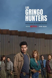 Охотники на гринго 1 сезон